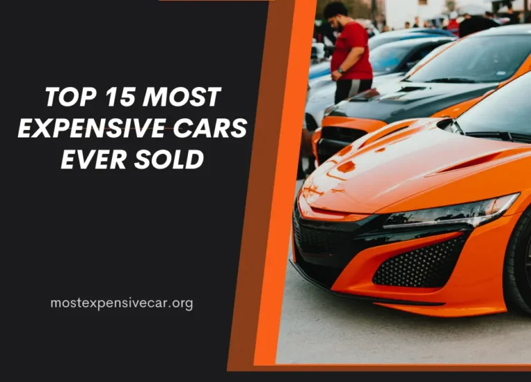 Top 15 Most Expensive Cars Ever Sold
